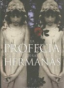 LA PROFECÍA DE LAS HERMANAS