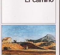 LA LITERATURA Y LA ESCUELA: EL CAMINO, DE MIGUEL DELIBES