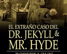 EL EXTRAÑO CASO DEL DR. JEKYLL Y MR. HYDE