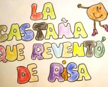 CUENTO: «LA CASTAÑA QUE REVENTÓ DE RISA»