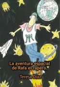 La aventura espacial de Rafa el rapero.