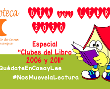 DÍA DEL LIBRO. Especial Clubes del Libro 2006 y 2011